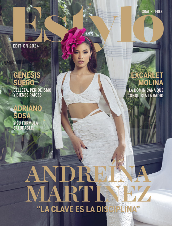 Estylo Magazine - Spring 2024 Andreina Martinez